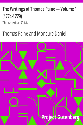 The Writings of Thomas Paine - Vol 1