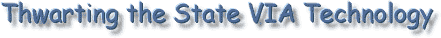 Thwarting the State via Technology